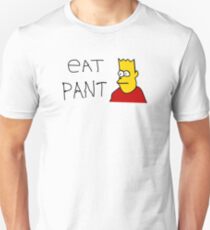 eat pant meme Unisex T-Shirt