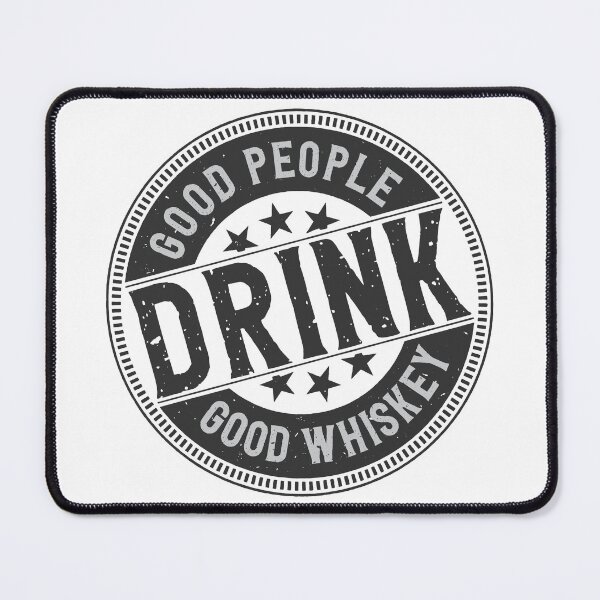 Item preview, Good People Drink Good Whiskey designed and sold by MKDSN.