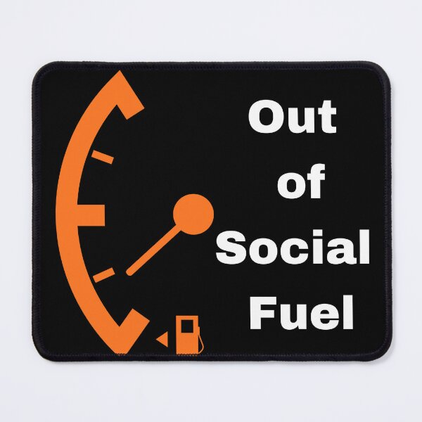 Item preview, Out of social fuel designed and sold by WilAugusta.