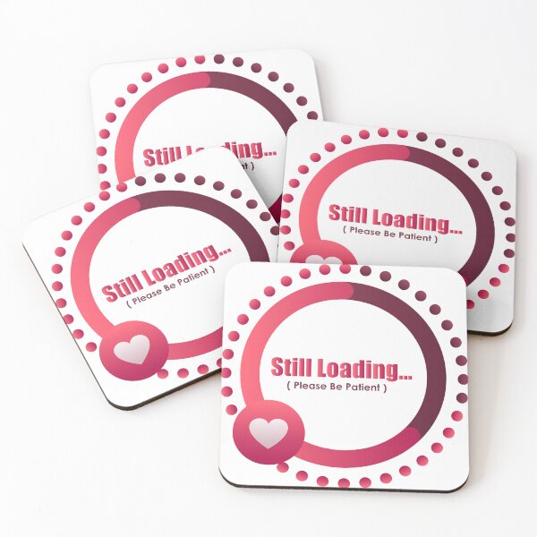 Item preview, Still Loading... Please Be Patient designed and sold by PressReady.