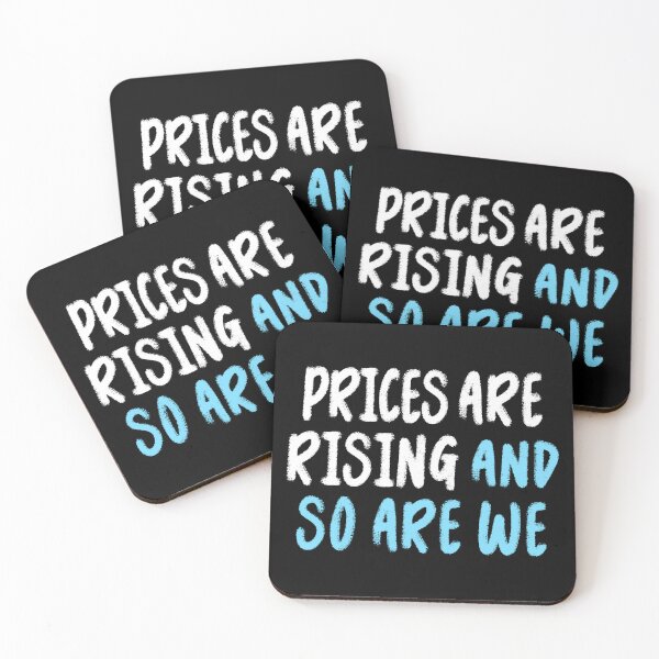 Item preview, Prices Rising So Are We T-Shirts Tees Hoodies Pins Stickers Magnets Mugs Anti Trump Anti Fascism Anti Maga Gas Groceries Gifts Protest Shirts designed and sold by allfreelance.