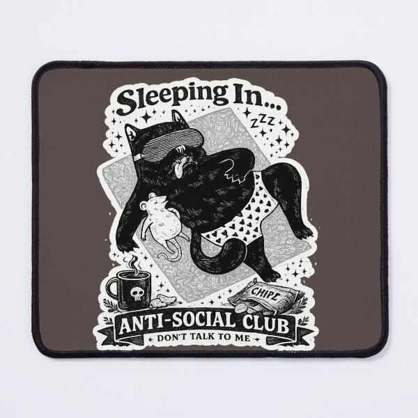 Item preview, Funny Introvert Cat Sleeping In Anti Social Club Don’t Talk To Me Meme designed and sold by sumodesign.