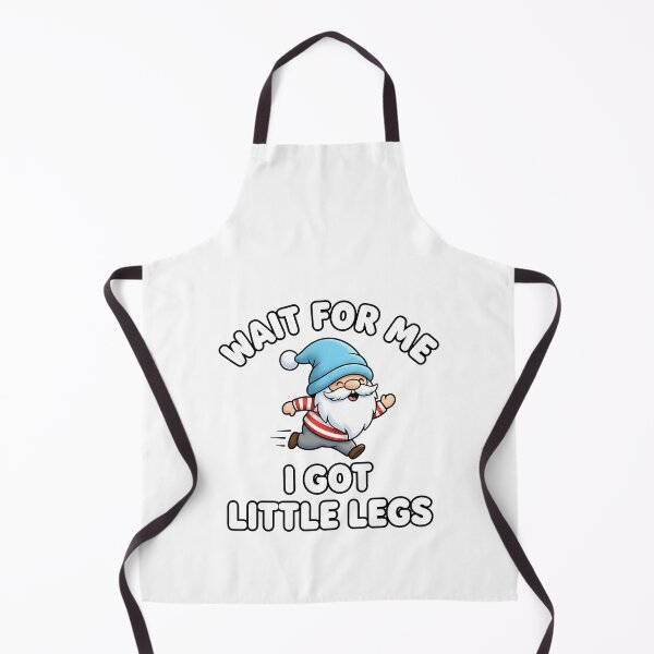 Item preview, gnome little legs funny whimsical quote design designed and sold by ArtDesignTp.