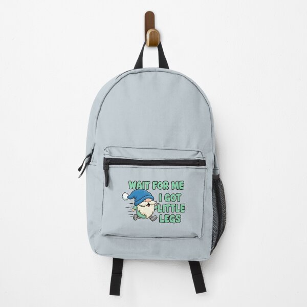 Item preview, gnome wait for me i got little legs funny quote designed and sold by ArtDesignTp.