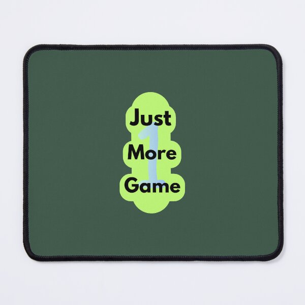 Item preview, Just One More Game - The Gamer's Lie designed and sold by NullShape.