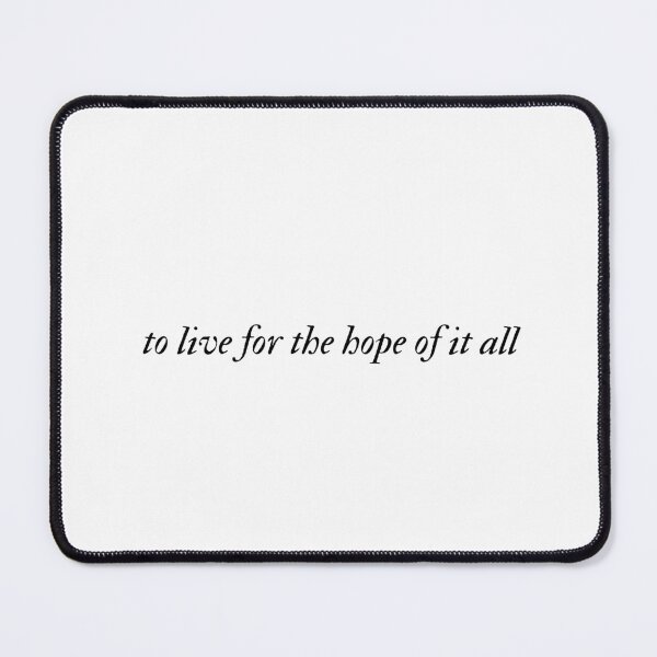 Item preview, To Live For The Hope Of It All designed and sold by CowboyRaija.