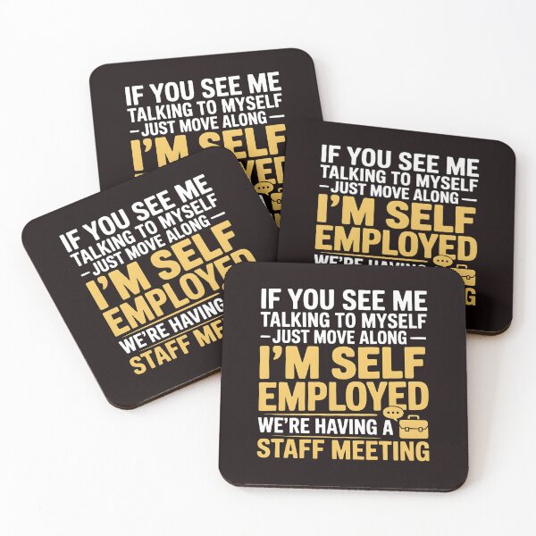 Item preview, If You See Me Talking To Myself Just Move Along – Freelancer Small Business Quote designed and sold by Redgiant87x.