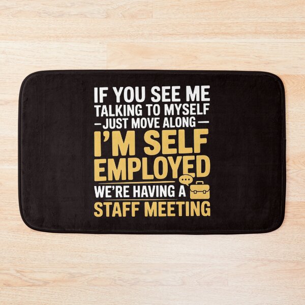 Item preview, If You See Me Talking To Myself Just Move Along – Freelancer Small Business Quote designed and sold by Redgiant87x.