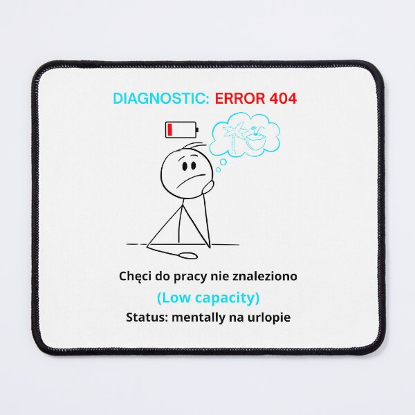 Item preview, White Diagnostic Error 404 - Funny Polish Work Humor Gift Mentally Na Urlopie designed and sold by VibePolinglish.