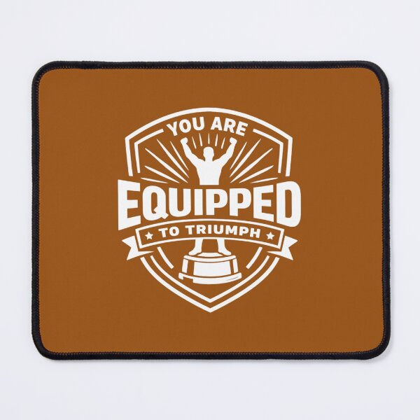 Item preview, You Are Equipped to Triumph | Personal Growth & Inspiration designed and sold by HopeFilled Ink.