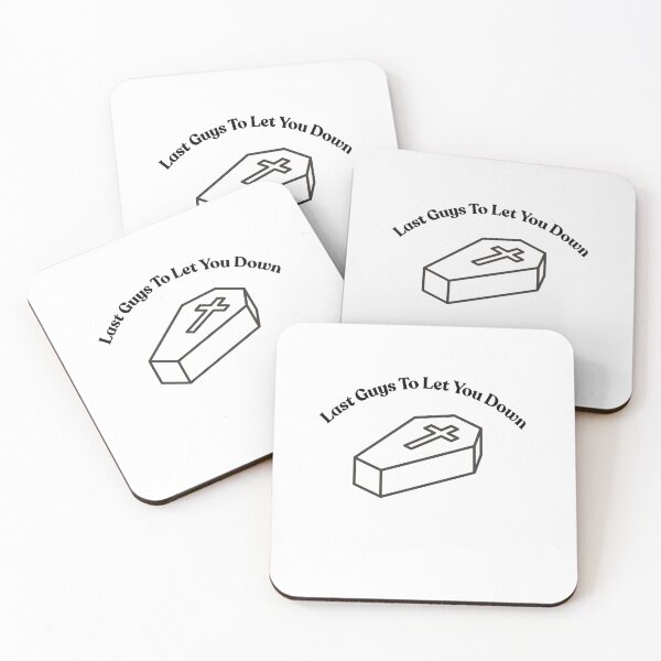 Item preview, Last Guys To Let You Down designed and sold by Wildeinator.