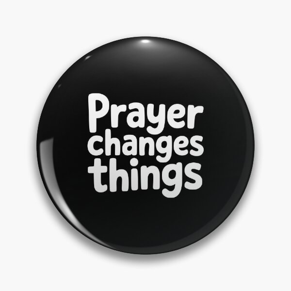 Item preview, Prayer Changes Things designed and sold by theartfulaspie.