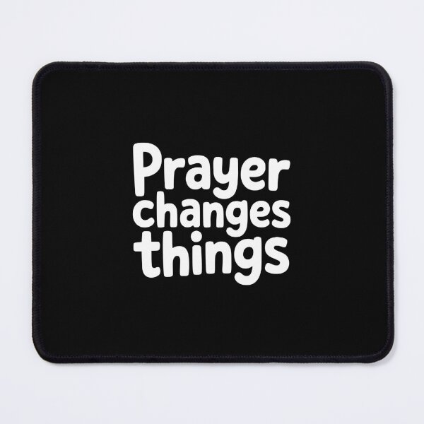 Item preview, Prayer Changes Things designed and sold by theartfulaspie.