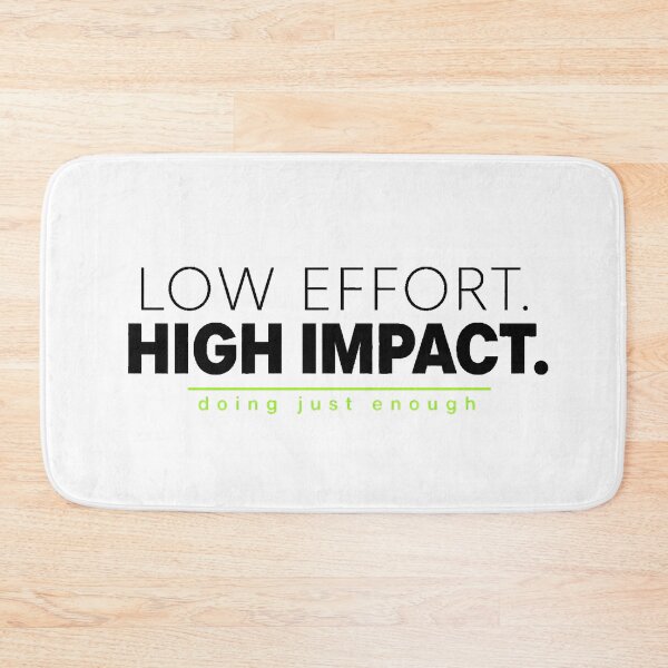 Item preview, Low Effort High Impact – Minimalist Motivational Streetwear designed and sold by EpicLuck.