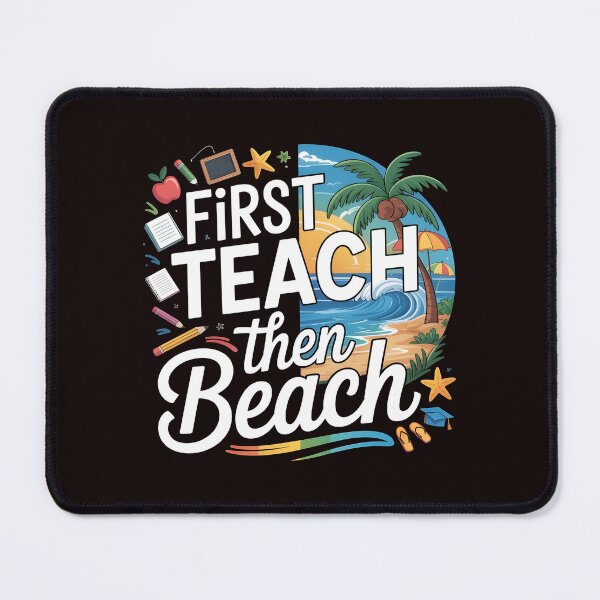 Item preview, First Teach Then Beach Funny Teacher – Hello Summer Teacher Off Duty designed and sold by Redgiant87x.