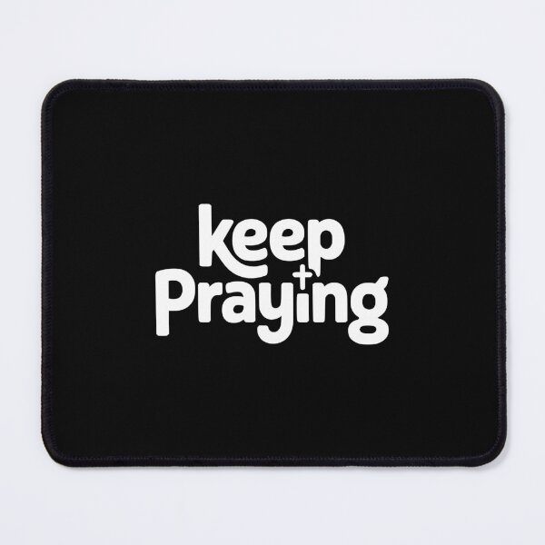 Item preview, Keep Praying designed and sold by theartfulaspie.