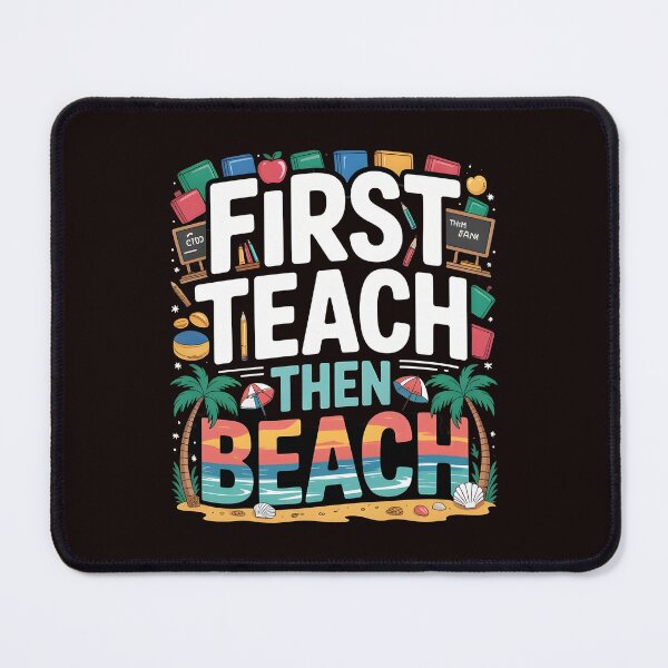 Item preview, First Teach Then Beach Funny Teacher – Hello Summer Teacher Vacation designed and sold by Redgiant87x.