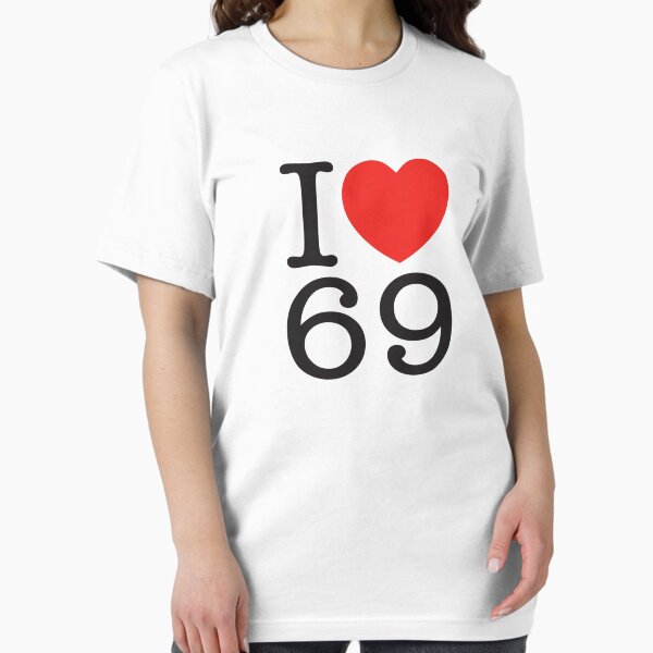 I Love 69 Merch & Gifts for Sale | Redbubble