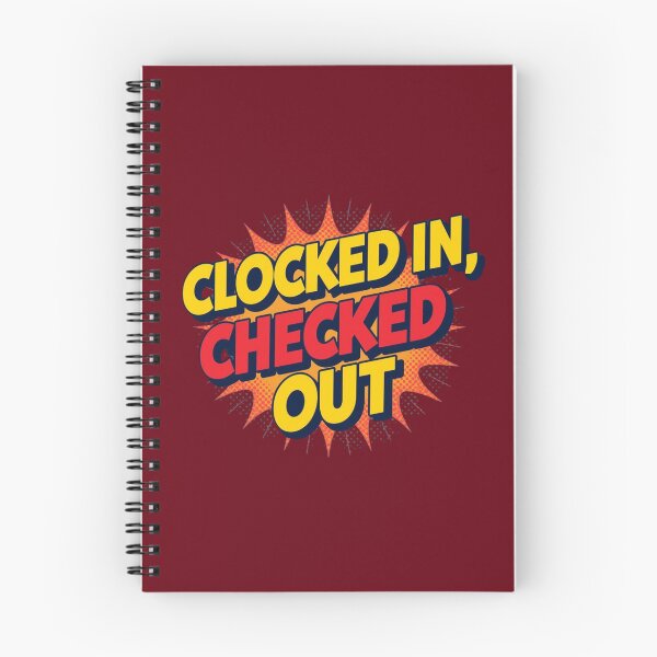 Item preview, “Clocked in, checked out.” - Rosewood designed and sold by Grixel's Paang Gala Shop.