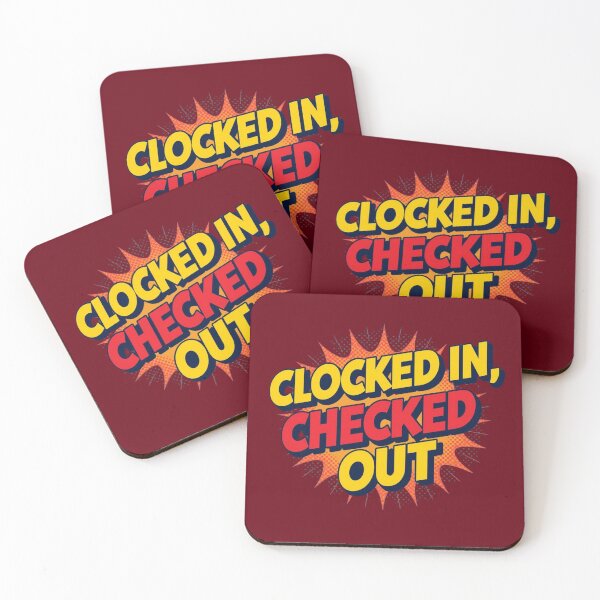 Item preview, “Clocked in, checked out.” - Rosewood designed and sold by Grixel's Paang Gala Shop.