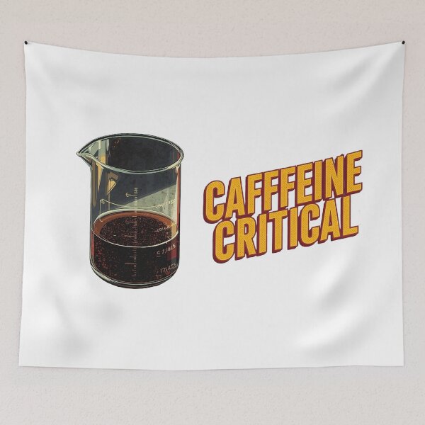 Item preview, Caffeine Critical - Laboratory Beaker Coffee Chemistry Art designed and sold by fotoNoz.