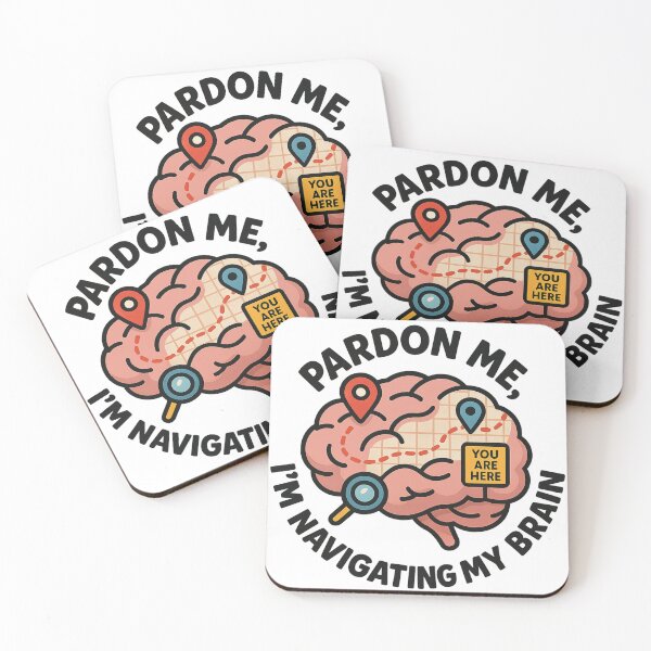 Item preview, Pardon Me, I'm Navigating My Brain designed and sold by Clearly, I Don't Teach Art.