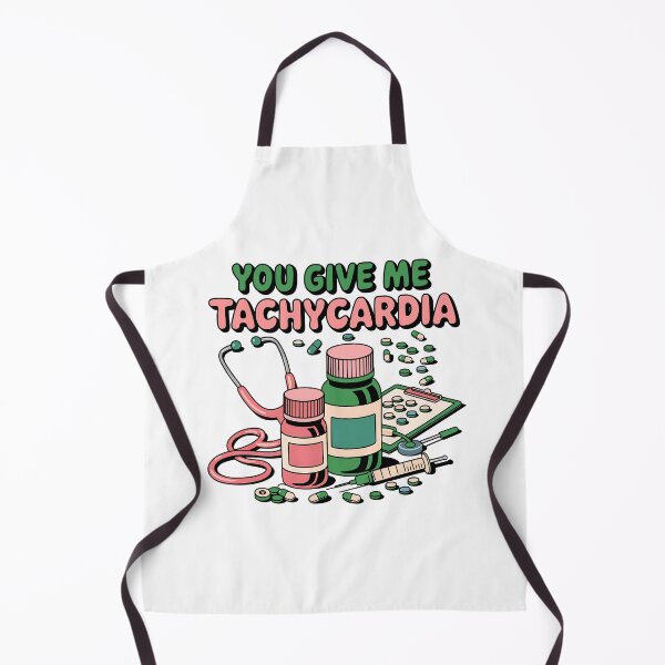 Item preview, You Give Me Tachycardia Funny Nurse Humor designed and sold by ShopVelona.