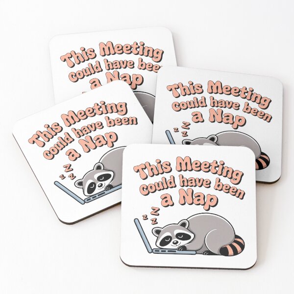 Item preview, This Meeting Could Have Been A Nap Funny Raccoon designed and sold by GrafTeesLab.