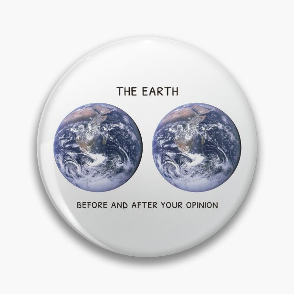 Item preview, The Earth Before And After Your Opinion designed and sold by aurora-borealis.