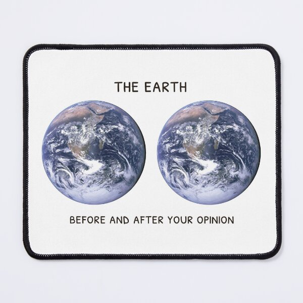 Item preview, The Earth Before And After Your Opinion designed and sold by aurora-borealis.