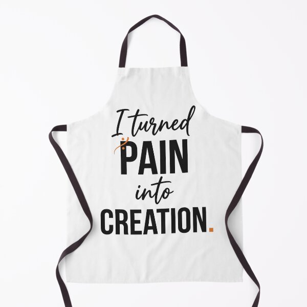 Item preview, Artist Quote – I Turned Pain Into Creation designed and sold by Ixnor.