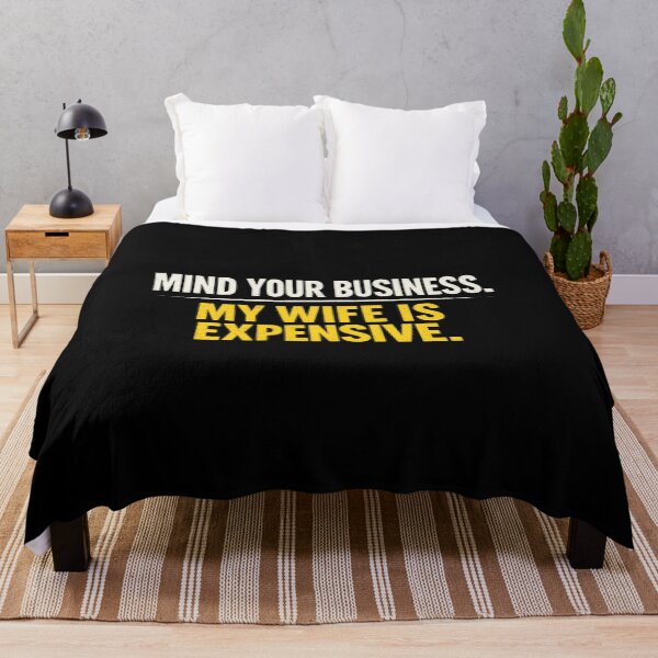 Item preview, Mind Your Business My Wife Is Expensive Funny Husband Shirt Sarcastic Marriage Humor Tee designed and sold by VibeOffline Studio.