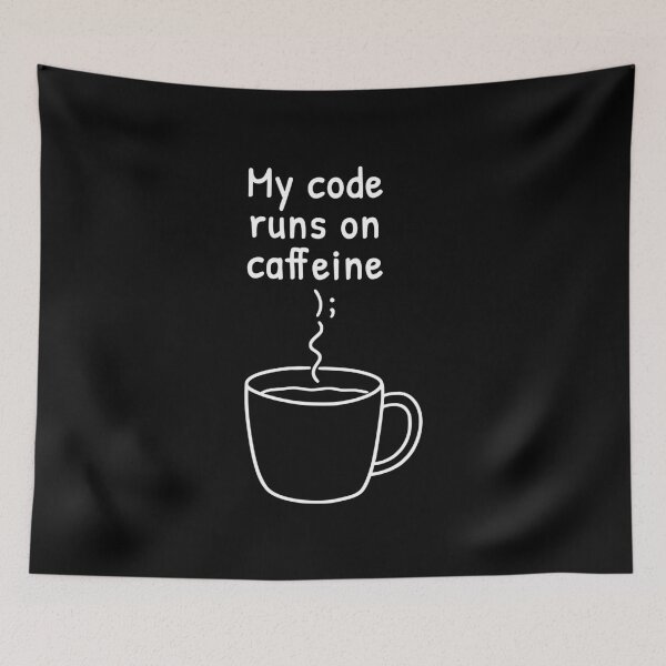 Item preview, My Code Runs on Caffeine XKCD Style Programmer designed and sold by AnnSign.