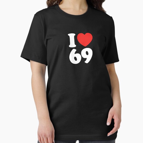 I Heart 69 Merch & Gifts for Sale | Redbubble