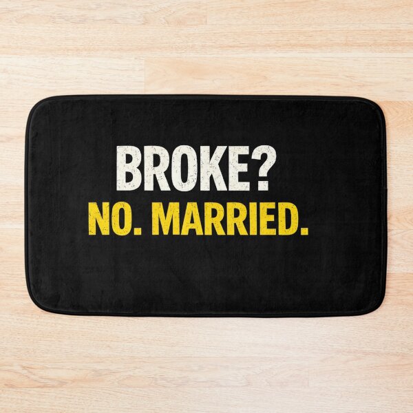 Item preview, Broke No Married Funny Marriage Shirt Husband Humor Sarcastic Relationship Tee designed and sold by VibeOffline Studio.