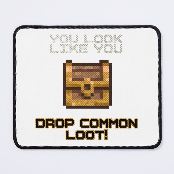 Item preview, Common Loot Drop designed and sold by AlmightyWraithCreations.