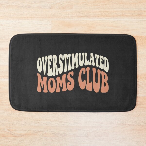 Item preview, Overstimulated Moms Club Retro designed and sold by gfxpartner.