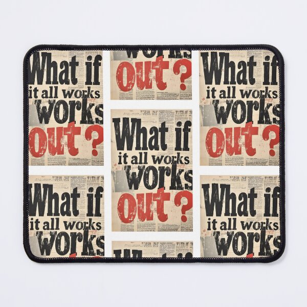 Item preview, What if it all works out? Poster designed and sold by martirush.
