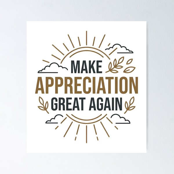 Item preview, Make Appreciation Great Again - Minimalist Sunburst Gratitude designed and sold by Recovering Pessimist.