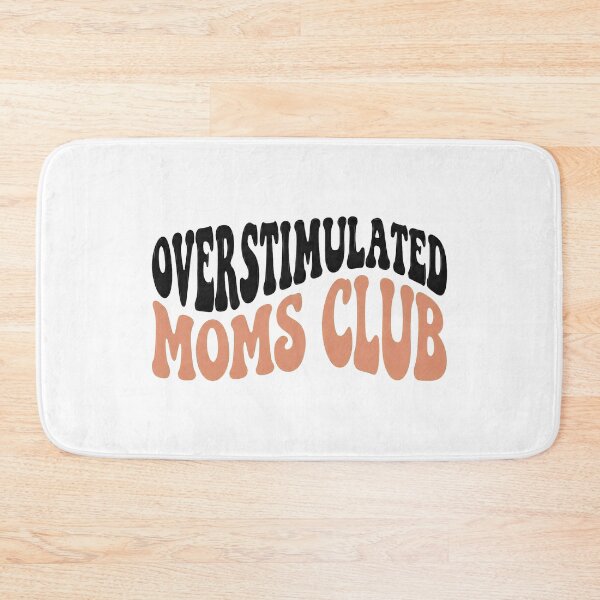 Item preview, Overstimulated Moms Club Retro designed and sold by gfxpartner.
