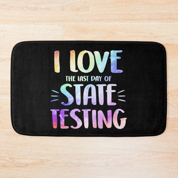 Item preview, I Love the last day of State Testing  designed and sold by Ali-printshop.
