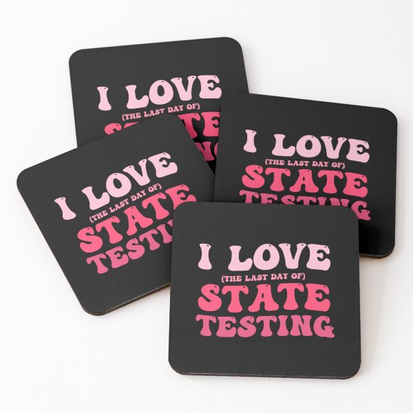 Item preview, I Love The Last Day of State Testing Pink Teacher Aesthetic designed and sold by Ali-printshop.