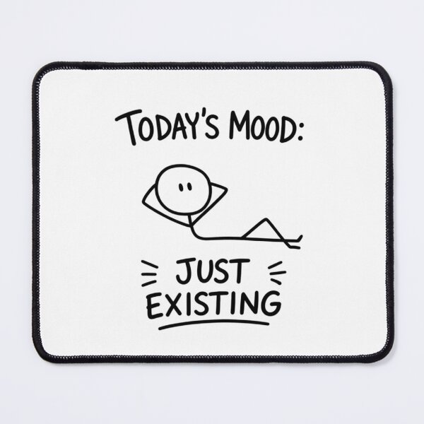 Item preview, Today’s Mood: Just Existing designed and sold by Bellassi.