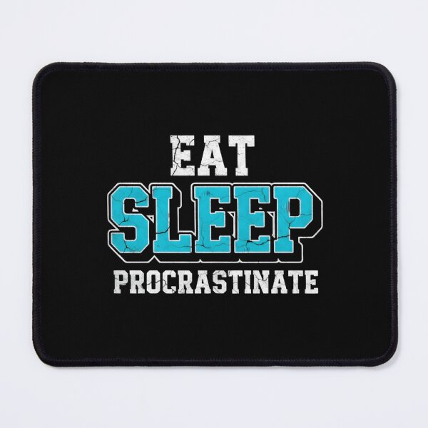 Item preview, Eat Sleep Procrastinate - Funny Sarcastic Slogan | Distressed Retro Graphic designed and sold by Cree8if.