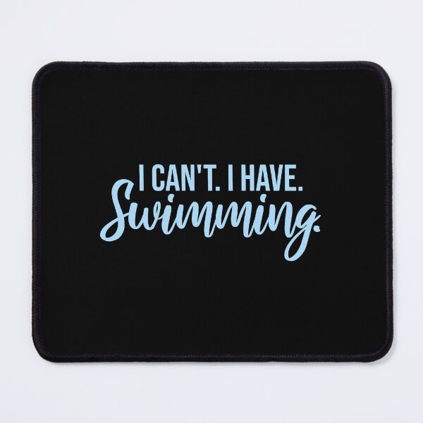 Item preview, I Can't I Have Swimming Funny Swimmer Excuse Quote designed and sold by shirt-o-mat.