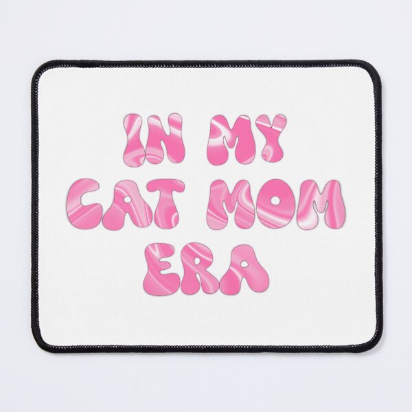 Item preview, In My Cat Mom Era | Funny Cat Lover Gift, Cute Pink Kawaii Swirl Cat Design designed and sold by Nesstitches.