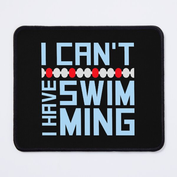 Item preview, I Can't I Have Swimming Funny Swimmer Excuse Quote designed and sold by shirt-o-mat.