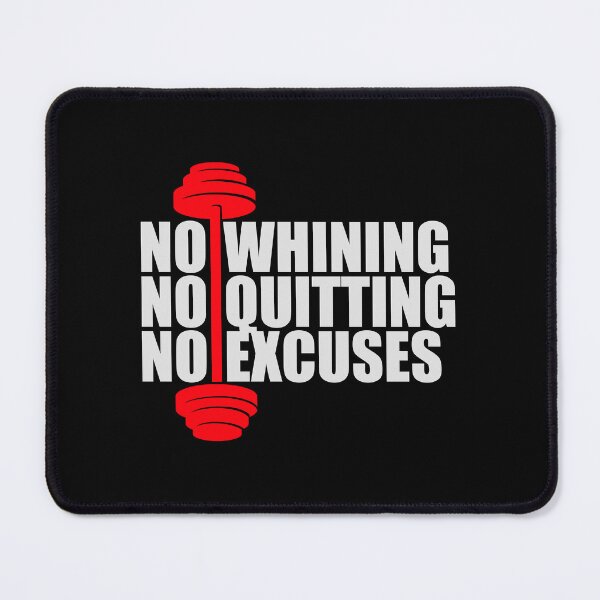 Item preview, No Whining No Quitting No Excuses Gym Motivational Quote designed and sold by shirt-o-mat.