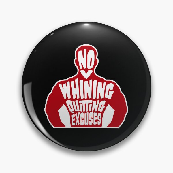 Item preview, No Whining No Quitting No Excuses Gym Motivational Quote designed and sold by shirt-o-mat.