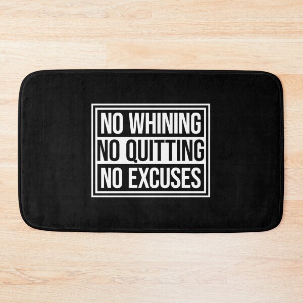 Item preview, No Whining No Quitting No Excuses Gym Motivational Quote designed and sold by shirt-o-mat.